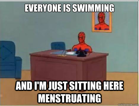 everyone is swimming And I'm just sitting here menstruating   Amazing Spiderman