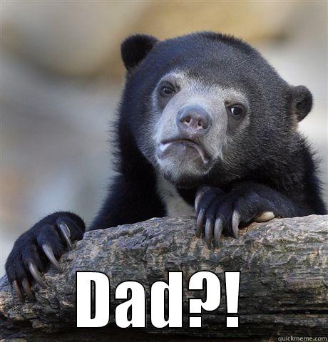  DAD?! Confession Bear