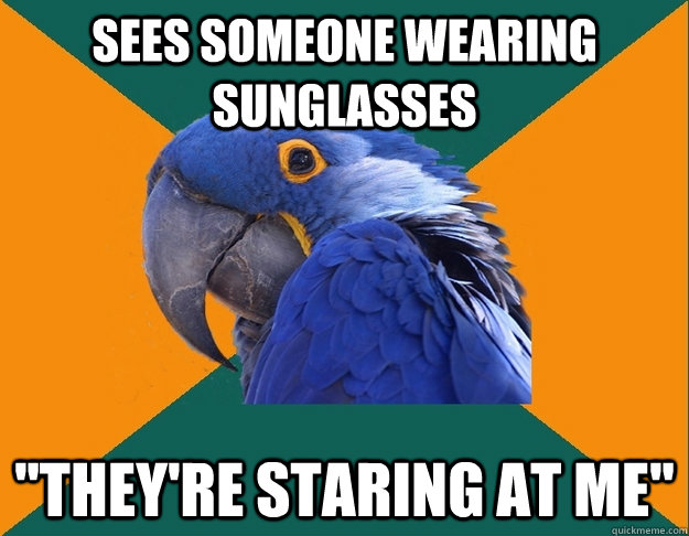 sees someone wearing sunglasses 