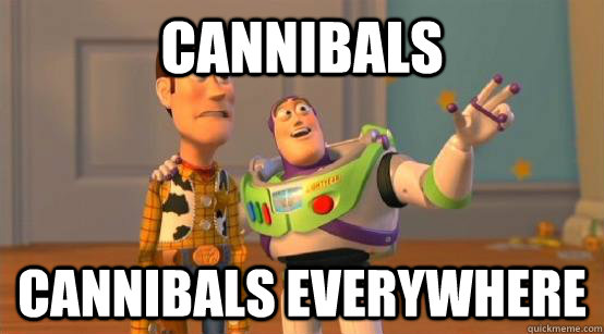 cannibals cannibals everywhere  Buzz Glitter