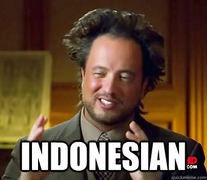  INDONESIAN  Ancient Aliens Meme Plague