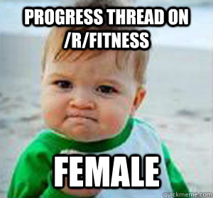 progress thread on /r/fitness female - progress thread on /r/fitness female  Victory kid
