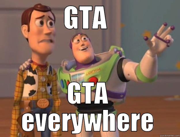 GTA  GTA EVERYWHERE Toy Story