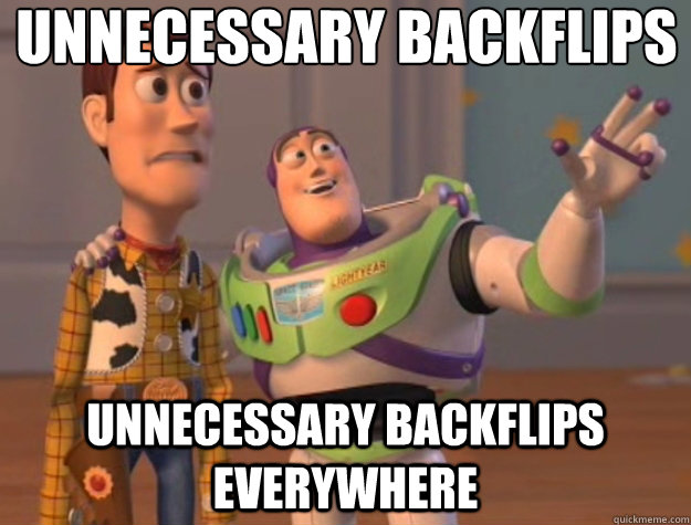 Unnecessary Backflips Unnecessary Backflips everywhere - Unnecessary Backflips Unnecessary Backflips everywhere  Toy Story