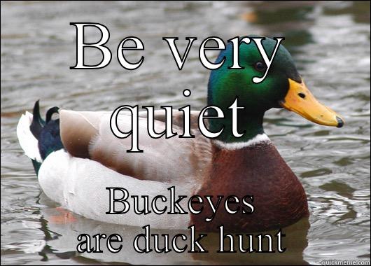 BE VERY QUIET BUCKEYES ARE DUCK HUNTING  Actual Advice Mallard