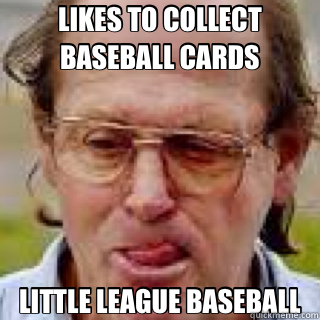LIKES TO COLLECT BASEBALL CARDS LITTLE LEAGUE BASEBALL - LIKES TO COLLECT BASEBALL CARDS LITTLE LEAGUE BASEBALL  Misc