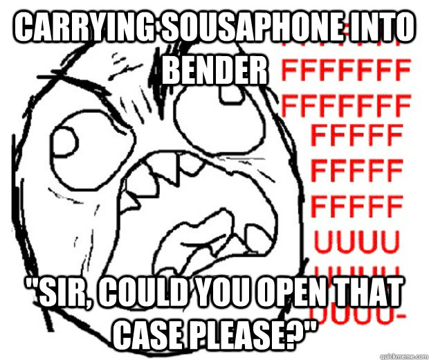 carrying sousaphone into bender 