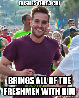 rushes theta chi brings all of the freshmen with him  Ridiculously photogenic guy