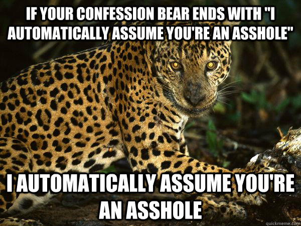 If your confession bear ends with 