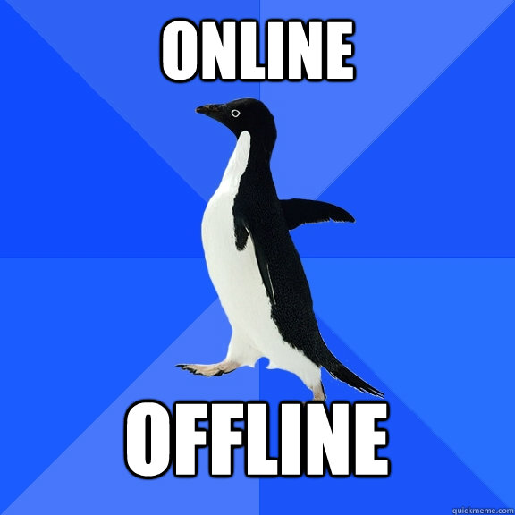 onliNE offline  Socially Awkward Penguin