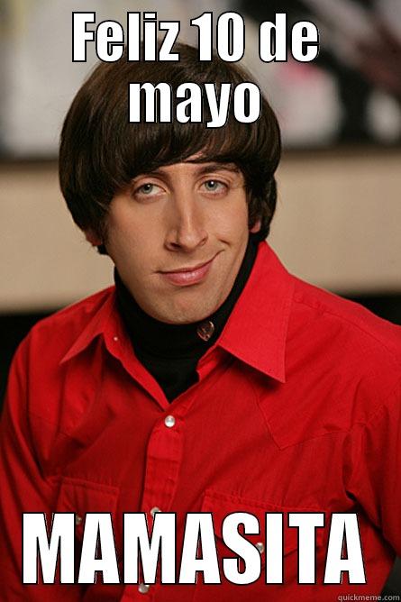 FELIZ 10 DE MAYO MAMASITA Pickup Line Scientist