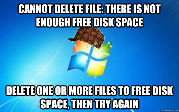 cannot delete file: there is not enough free disk space delete one or more files to free disk space, then try again - cannot delete file: there is not enough free disk space delete one or more files to free disk space, then try again  Misc