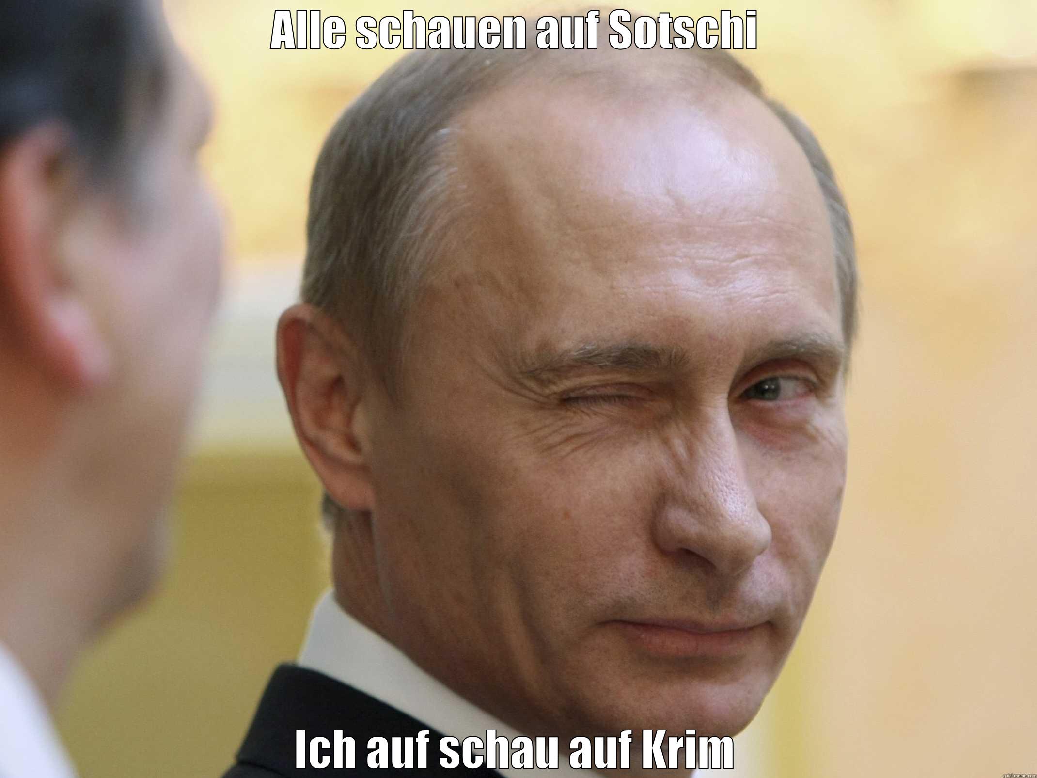 ALLE SCHAUEN AUF SOTSCHI ICH AUF SCHAU AUF KRIM Misc
