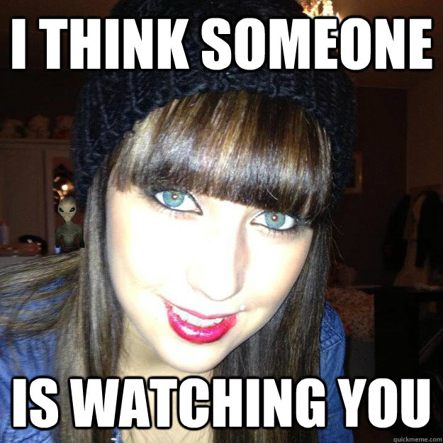 I Think someone is watching you - I Think someone is watching you  cynthiake