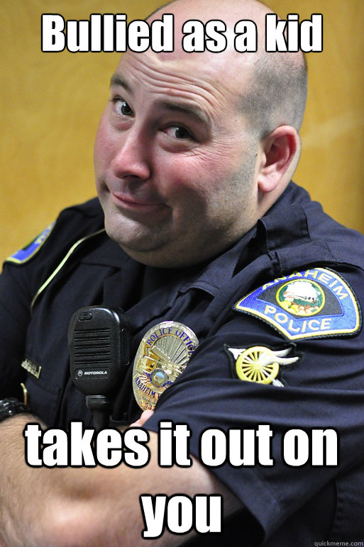 Bullied as a kid takes it out on you  