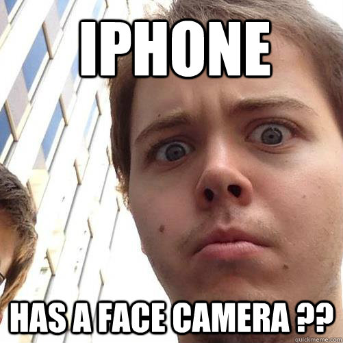 Iphone Has a face camera ?? - Iphone Has a face camera ??  Misc