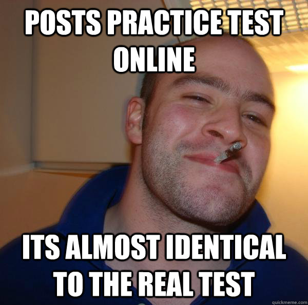 Posts practice test online its almost identical to the real test - Posts practice test online its almost identical to the real test  Misc
