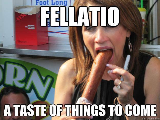 fellatio A taste of things to come - fellatio A taste of things to come  Slutty Michele