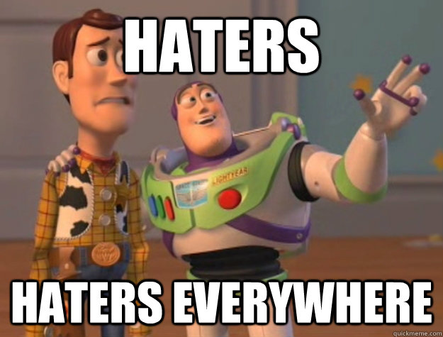 Haters Haters Everywhere  Buzz Lightyear