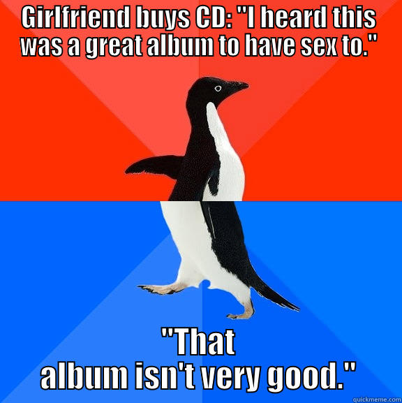 GIRLFRIEND BUYS CD: 