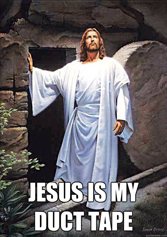  JESUS IS MY DUCT TAPE  Gamer Jesus