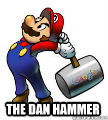 THE DAN HAMMER  