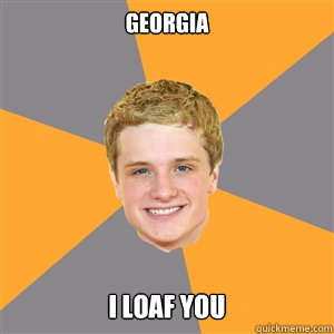 Georgia  i loaf you  Peeta Mellark