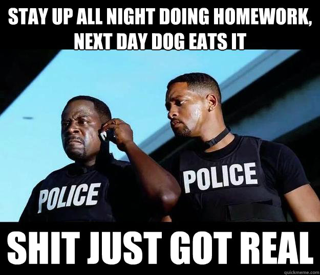 i stay up all night doing homework i stay up all night doing homework