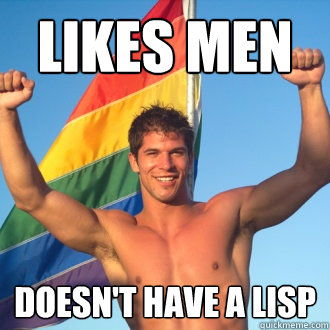 likes men doesn't have a lisp  