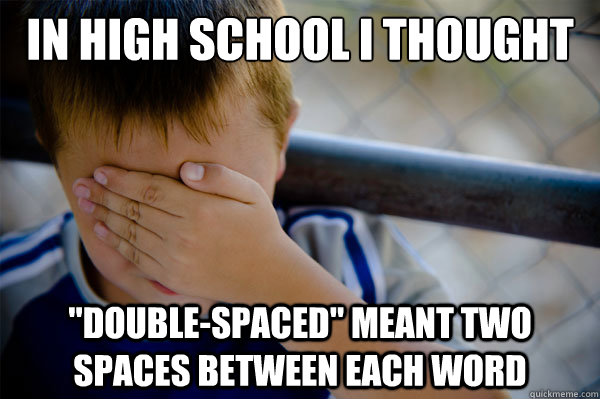 In High School I thought 