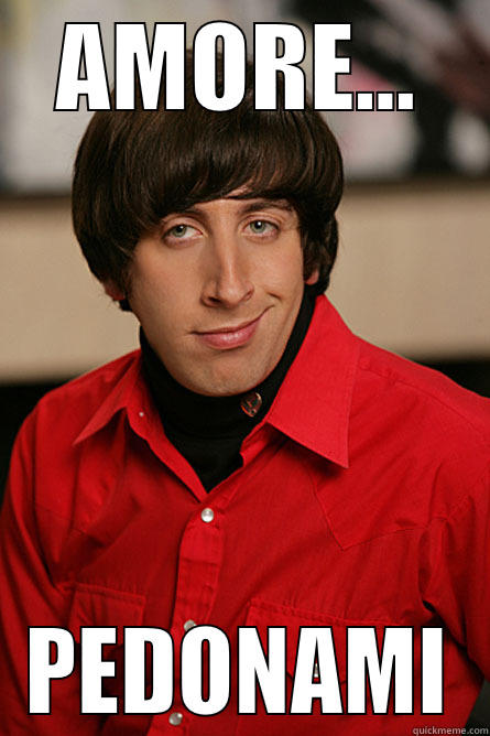 AMORE... PEDONAMI Pickup Line Scientist