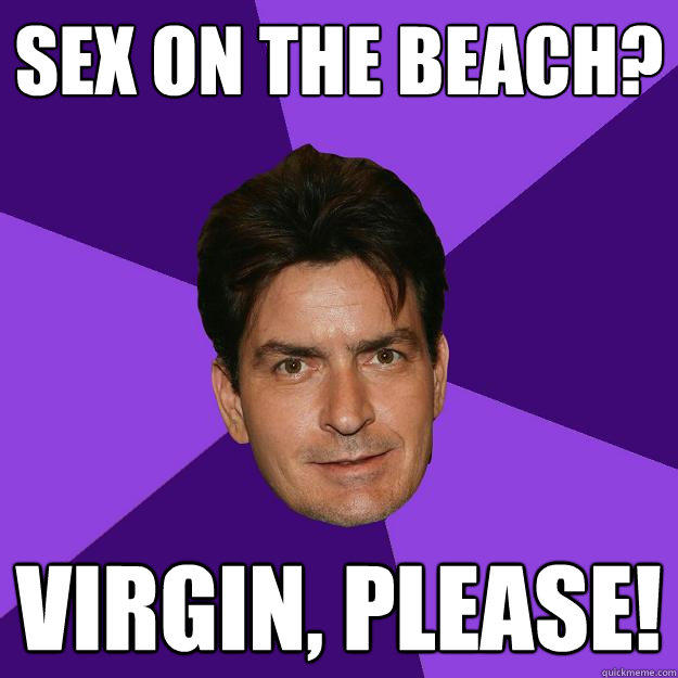 Sex on the Beach? Virgin, please!  Clean Sheen