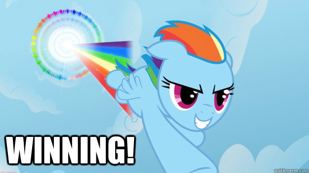  WINNING! -  WINNING!  Rainbow Dash - Like a boss