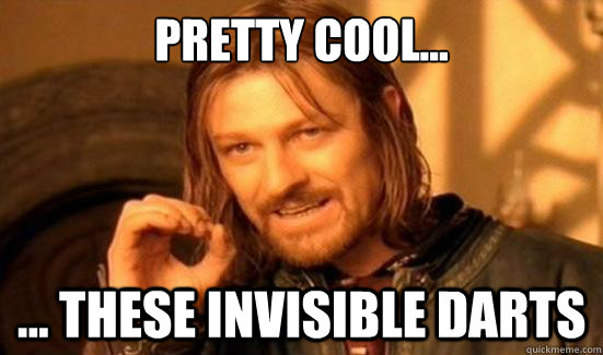 pretty cool... ... these invisible darts  Boromir