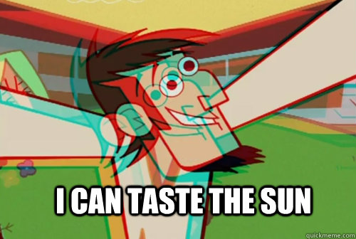 I can taste the sun - I can taste the sun  Life With HD