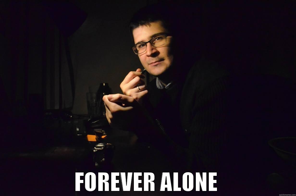  FOREVER ALONE Misc