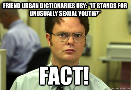 Friend urban dictionaries USY: 