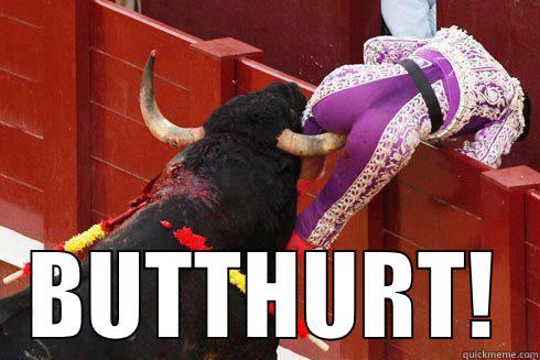 BUTTHURT! Misc