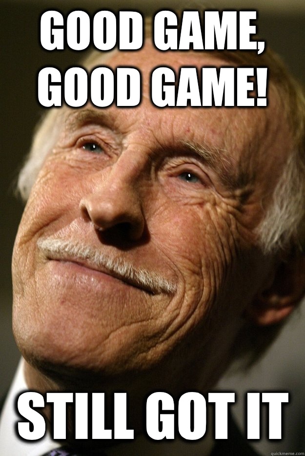 Good game, good game! STILL GOT IT - Good game, good game! STILL GOT IT  Bruce Forsyth