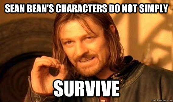 Sean BEan's characters do not simply Survive - Sean BEan's characters do not simply Survive  Misc