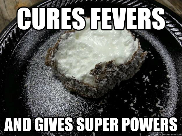 Cures Fevers And Gives Super Powers - Cures Fevers And Gives Super Powers  Zetterbergs Snowballs