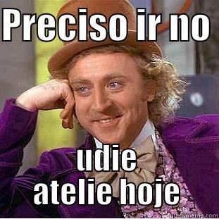 PRECISO IR NO  UDIE ATELIE HOJE Creepy Wonka