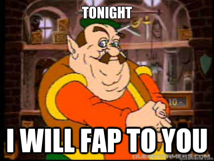 tonight i will fap to you  