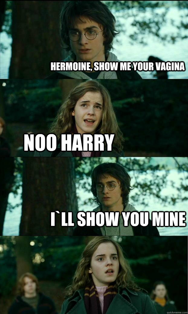 hermoine, Show me your vagina NOO Harry i`ll show you mine - Horny Har...