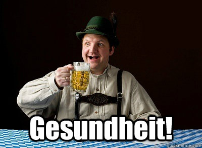  Gesundheit! -  Gesundheit!  German