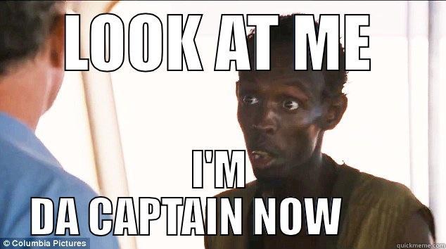 captain phillips - LOOK AT ME I'M DA CAPTAIN NOW         Misc