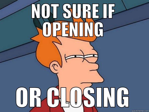NOT SURE IF OPENING OR CLOSING Futurama Fry