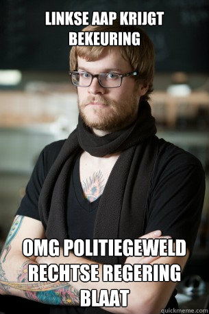 Linkse aap krijgt bekeuring OMG politiegeweld rechtse regering blaat  Hipster Barista