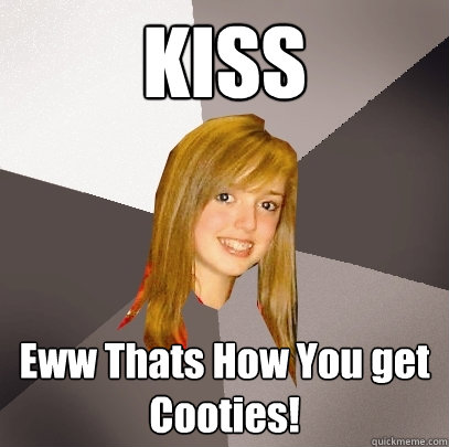 KISS Eww Thats How You get Cooties! - KISS Eww Thats How You get Cooties!  Musically Oblivious 8th Grader
