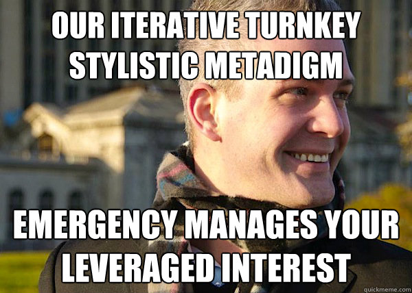 Our iterative turnkey stylistic metadigm emergency manages your leveraged interest  White Entrepreneurial Guy
